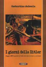 43302 - Jadecola, C. - Giorni della Hitler. Maggio 1944: quando la valle del Liri divenne un inferno (I)