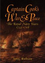 43308 - Robson, J. - Captain's Cook's War and Peace. The Royal Navy Years 1755-1768