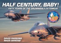 43558 - Parsons-Bangso, D.-M. - Half Century, Baby! Fifty Years of the Grumman F-14 Tomcat