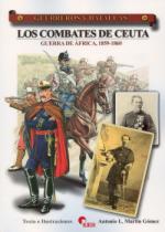 43592 - Martin Gomez, A.L. - Guerreros y Batallas 054: Los combates de Ceuta. Guerra de Africa 1859-1860