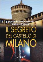 43616 - Ferrario-Padovan, I.E.-G. - Segreto del castello di Milano (Il)