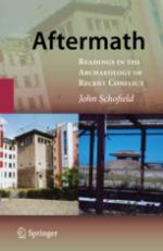 43745 - Schofield, J. - Aftermath. Readings in the Archeology of Recent Conflict