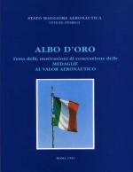 43943 - USSMA,  - Albo d'oro. Testo delle motivazioni di concessione delle Medaglie al Valor Aeronautico