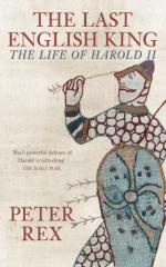 43945 - Rex, P. - Last English King. The Life of Harold II (The)