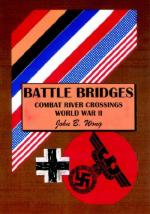 44013 - Wong, J.B. - Battle Bridges. Combat River Crossings World War II