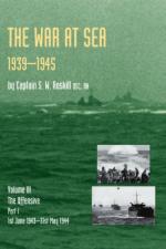 44753 - Roskill, S. - War at Sea 1939-45 Vol III: The Offensive Part I: 1st June 1943-31st May 1944