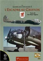 45179 - Taghon, P. - Lehrgeschwader 1. L'Escadre au Griffon Tome 02: Mai 1942-1945- Histoire des unites 08