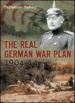 45365 - Zuber, T. - Real German War Plan 1904-1914 (The)