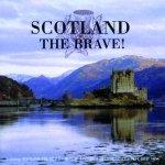 45568 - AAVV,  - Scotland the Brave! CD