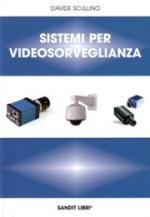 45675 - Scullino, D. - Sistemi per videosorveglianza
