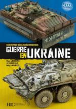45821 - Lemaire-Windels-Jimenez, M.-J.C.-M. - Guerre en Ukraine. Maquettes de blindes modernes