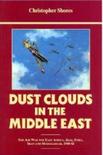 45856 - Shores, C. - Dust Clouds in the Middle East. Air War for East Africa, Iraq, Syria, Iran and Madagascar 1940-1942