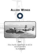 45956 - Listemann-Laird, P.H.-M. - Allied Wings 09: North American B-25 in Australian Service