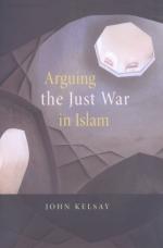 46082 - Kelsay, J. - Arguing the Just War in Islam