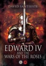46501 - Santiuste, D. - Edward IV and the Wars of the Roses