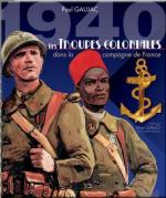 46516 - Gaujac, P. - 1940 Les Troupes Coloniales dans la Campagne de France