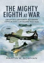 46595 - Bowman, M.W. - Mighty Eight at War. The USAAF 8th Air Force Bombers versus the Luftwaffe 1943-1945 (The)