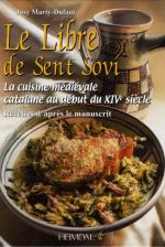 46725 - Dufaut, J.M. - Libre de Sent Sovi'. La cuisine medievale catalane au debut du XIVe siecle (Le)