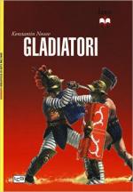 46755 - Nossov, K. - Gladiatori. Sangue e spettacolo nell'antica Roma