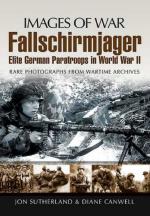 46788 - Sutherland-Canwell, J.-D. - Images of War. Fallschirmjaeger. Elite German Paratroops in WWII