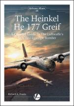 46825 - Franks, R.A. - Airframe Album 20 Heinkel He 177 Greif. A Detailed Guide To The Luftwaffe's Troubled Strategic Bomber