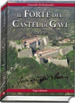 47056 - Di Raimondo, A. - Forte del Castel di Gavi 1528-1797 (Il)