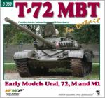 47073 - Koran et al., F. - Present Vehicle 69: T-72 MBT in detail. Early Models Ural, 72, M and M1