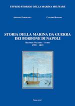 47201 - Formicola-Romano, A.-C. - Storia della Marina da Guerra dei Borbone di Napoli Vol 2: Dal 1799-1830 - 2 tomi 