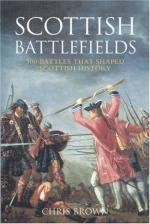 47219 - Brown, C. - Scottish Battlefields. 500 Battles that shaped Scottish History