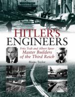 47376 - Taylor, B. - Hitler's Engineers. Fritz Todt and Albert Speer. Master Builders of the Third Reich