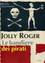 47570 - Giovannoli, R. - Jolly Roger. Le bandiere dei pirati