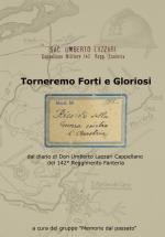 47737 - Lazzari, U. (a cura di R. Ravizza - Torneremo forti e gloriosi. Ricordi della guerra contro l'Austria dal diario di don Umberto Lazzari