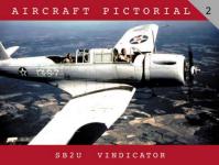 47852 - Wiper, S. - Aircraft Pictorial 02 - SB2U Vindicator