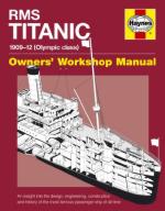 48031 - Hutchings-de Kerbrech, D.-R. - RMS Titanic. Owner's Workshop Manual. 1909-1912 (Olympic Class)