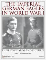 48186 - Bronnenkant, Ph.D., L.J. - Imperial German Eagles in World War I. Their Postcards and Pictures Vol 3 (The)