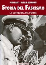 48415 - Rauti-Sermonti, P.-R. - Storia Storia del Fascismo Vol 3 La conquista del potere