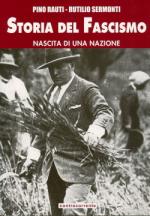 48416 - Rauti-Sermonti, P.-R. - Storia del Fascismo Vol 4 Nascita di una nazione