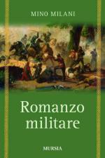 48470 - Milani, M. - Romanzo militare