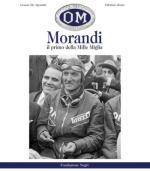 48532 - De Agostini-Rossi, C.-F. - Morandi. Il primo della Mille Miglia