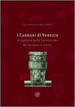 48567 - Beltrame-Molin, C.-M. - Cannoni di Venezia. Artiglierie della Serenissima da fortezze e relitti (I)