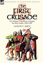 48568 - Krey, A.C. - First Crusade. The Military Expedition to Regain Holy Land 1096-1099 (The)