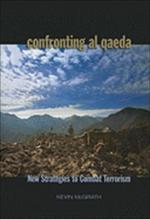 49101 - McGrath, K. - Confronting Al-Qaeda. US Military and Political Strategies for the War on Terror