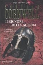 49162 - Cornwell, B. - Signore della Guerra (Il)