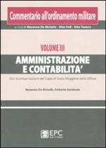 49213 - De Nictolis-Sernicola, R.-R. - Commentario all'ordinamento militare Vol III: Amministrazione e contabilita'