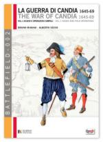 49384 - Mugnai-Secco, B.-A. - Guerra di Candia 1645-1669 Vol 1: assedi e operazioni campali (La)