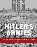 49393 - McNab, C. - Hitler's Armies. The German War Machine 1939-45