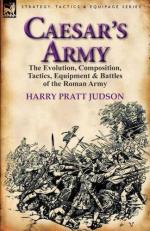 49397 - Pratt Judson, H. - Caesar's Army. The Evolution, Composition, Tactics, Equipment and Battles of the Roman Army 