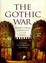 49475 - Jacobsen, T. - Gothic War: Rome's Final Conflict in the West (The)