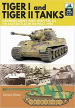 49530 - Oliver, D. - Tiger I and Tiger II Tanks. German Army and Waffen-SS. Last Battles in the West 1945 - TankCraft 13