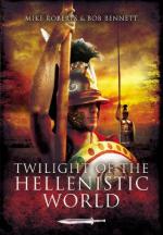 49580 - Roberts-Bennett, M.-B. - Twilight of the Hellenistic World